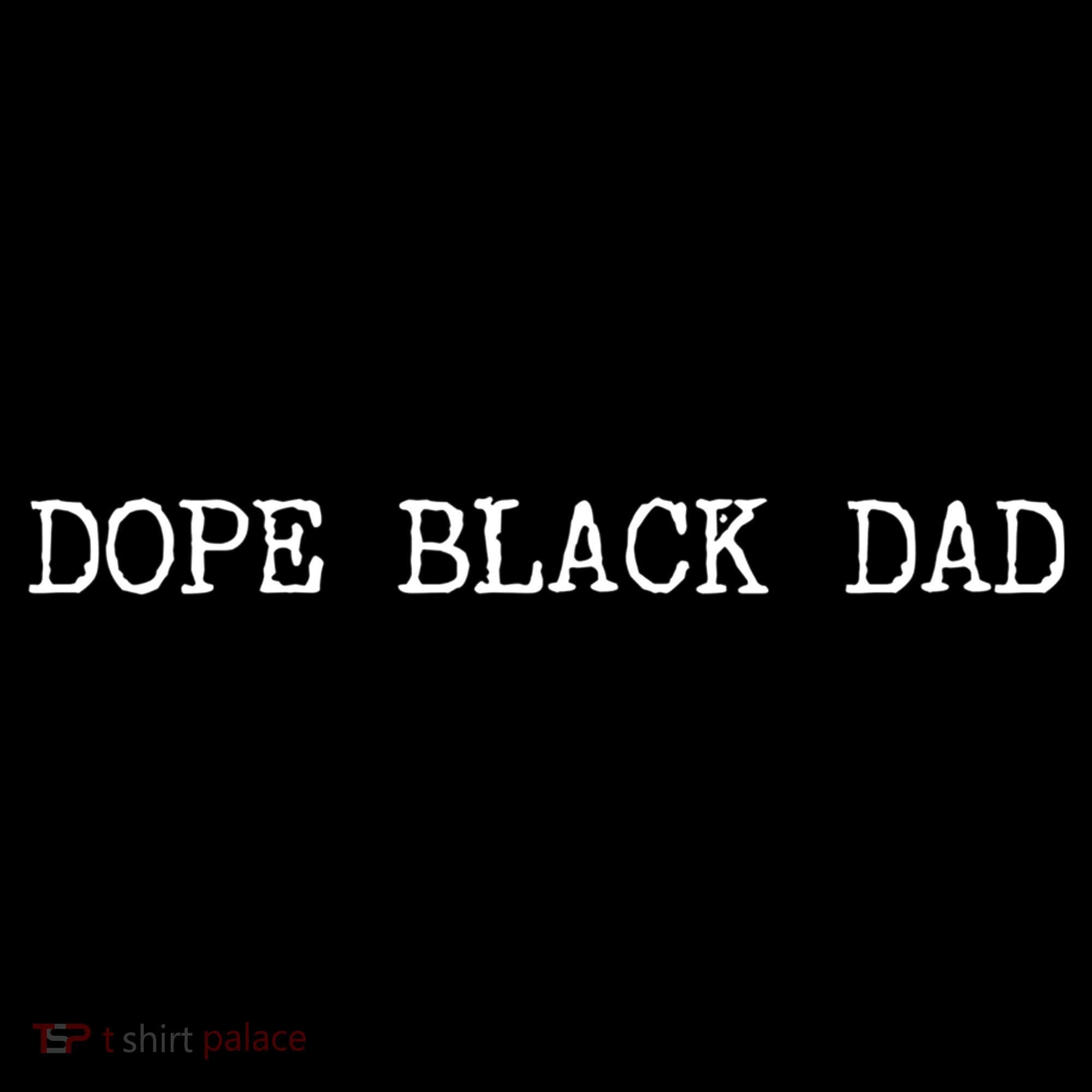 Dope Black Dad Black Fathers Matter For Dads Daddy Pops Gift Pajama Set