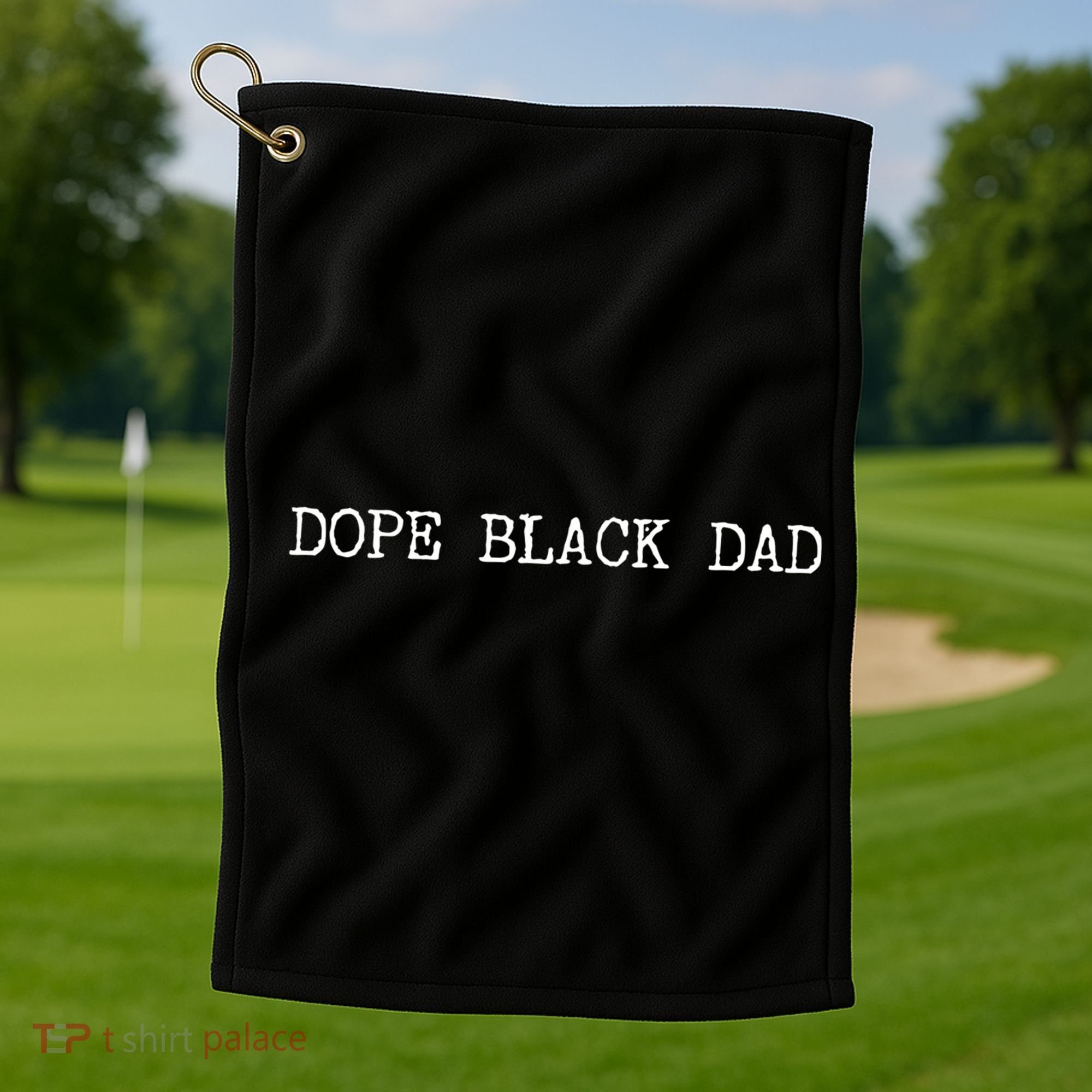 Dope Black Dad Black Fathers Matter For Dads Daddy Pops Gift Golf Towel