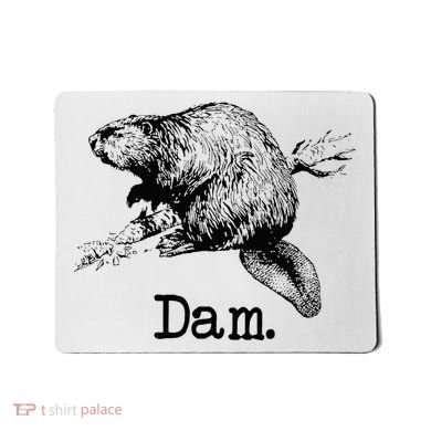 Dam Beaver Mousepad