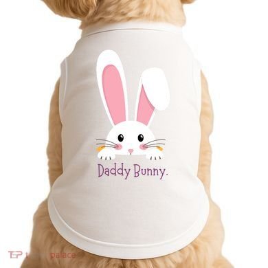 Daddy Bunny Funny Easter Family Bunny Doggie Tank