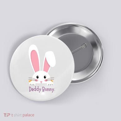 Daddy Bunny Funny Easter Family Bunny Button