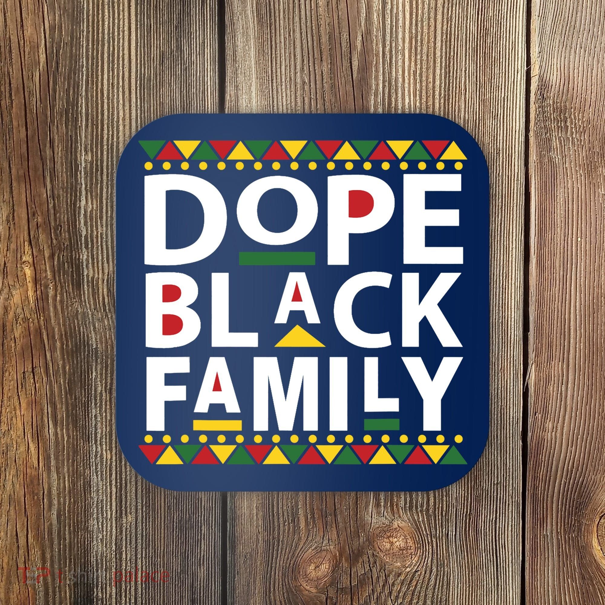 Dope Black Family Reunion Matching Family Picture Coaster
