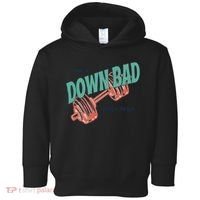 Down Bad Funny Crying At The Gym Toddler Hoodie thumb 0