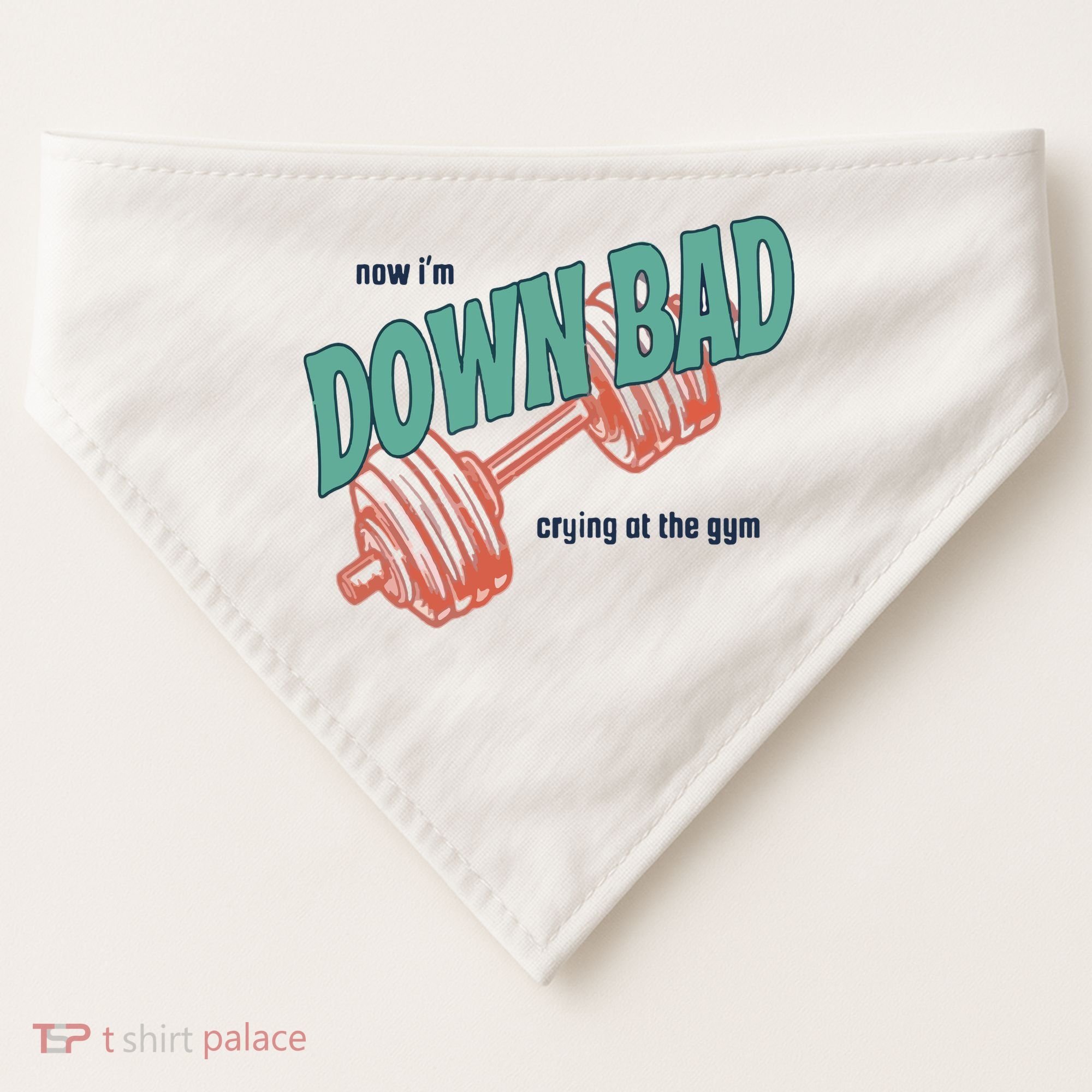 Down Bad Funny Crying At The Gym USA-Made Doggie Bandana