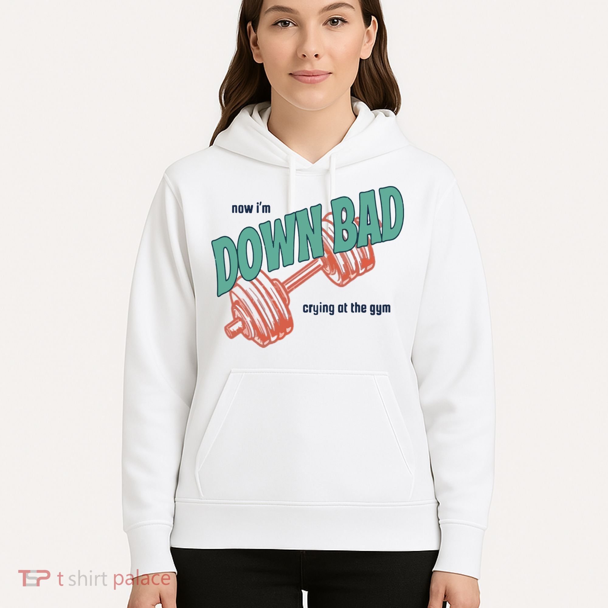 Down Bad Funny Crying At The Gym Hoodie