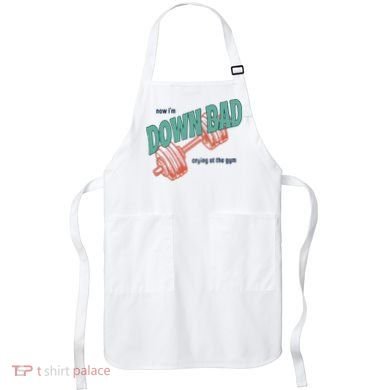 Down Bad Funny Crying At The Gym Apron