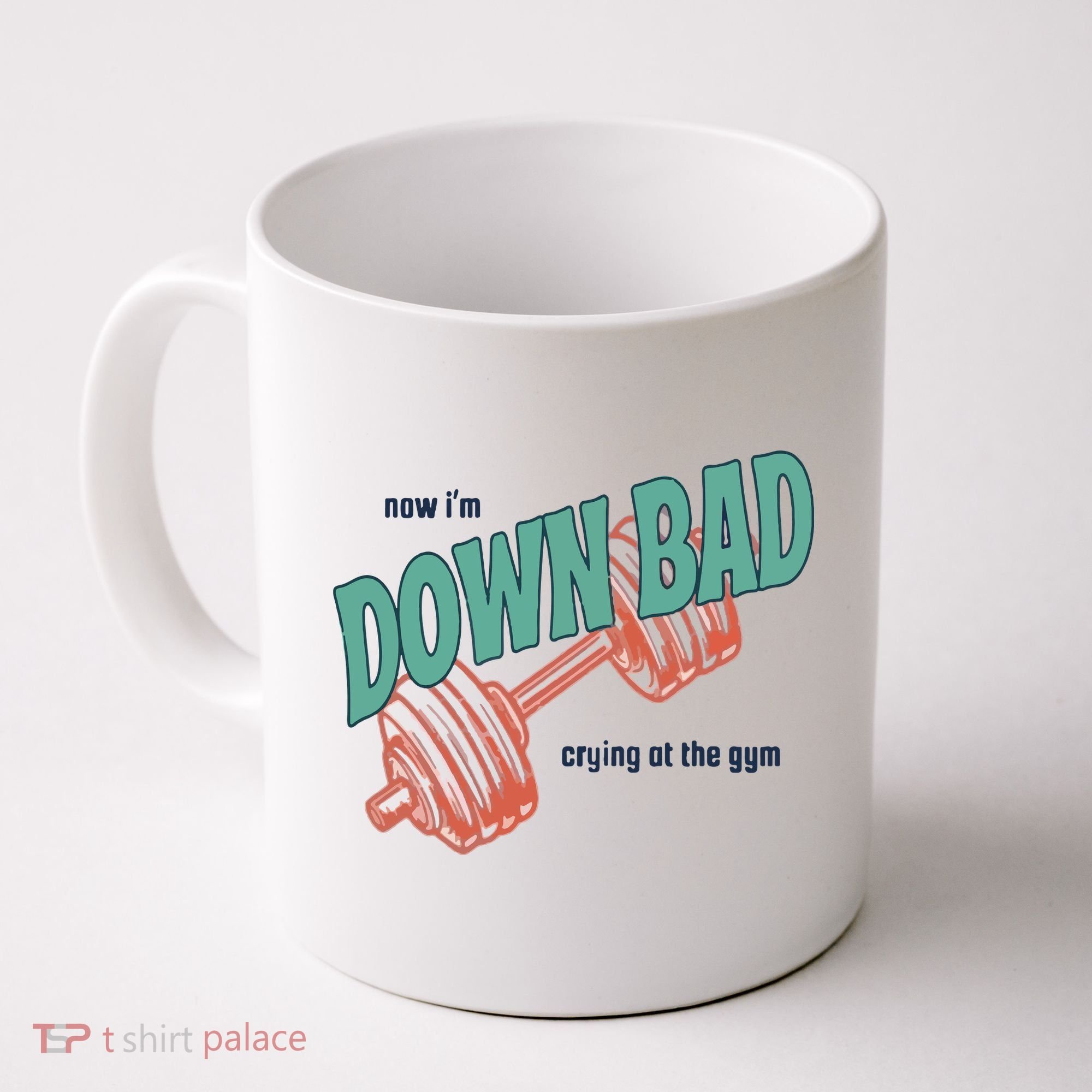 Down Bad Funny Crying At The Gym Coffee Mug