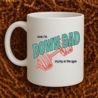 Down Bad Funny Crying At The Gym Coffee Mug thumb 2