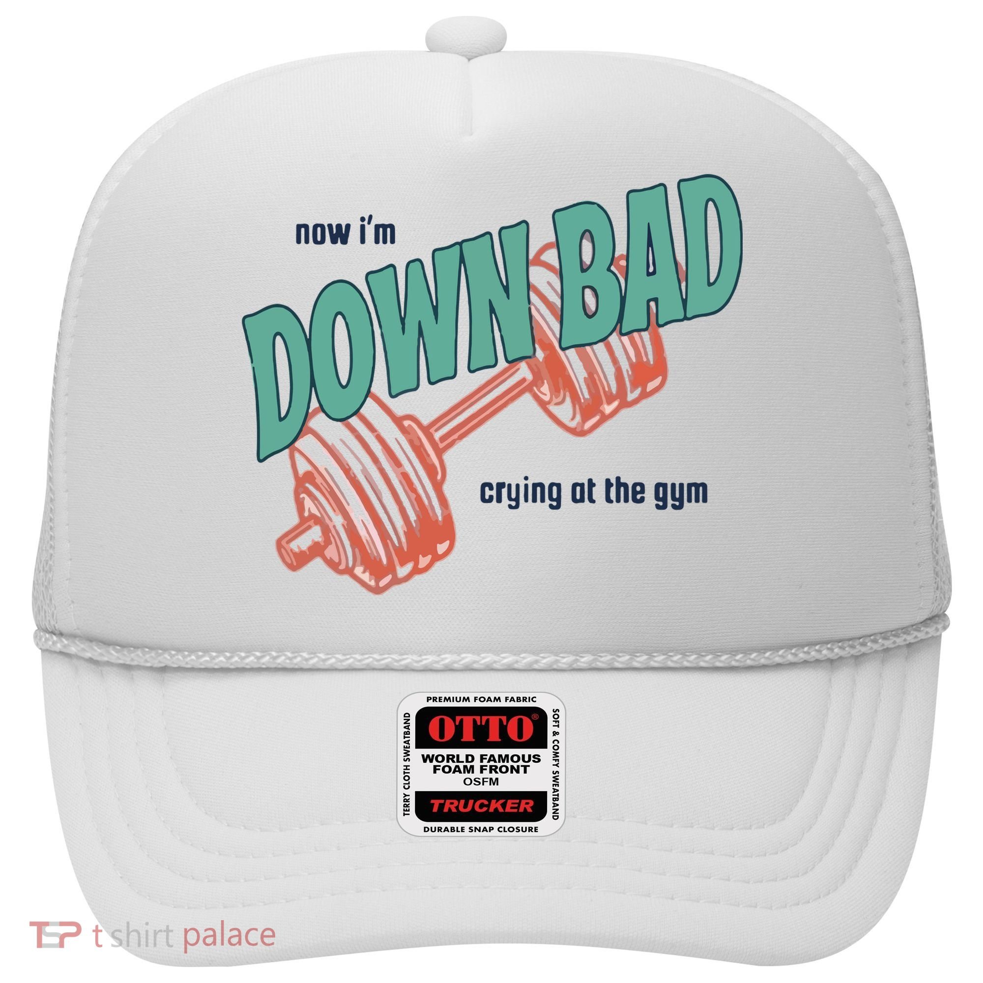 Down Bad Funny Crying At The Gym Hat