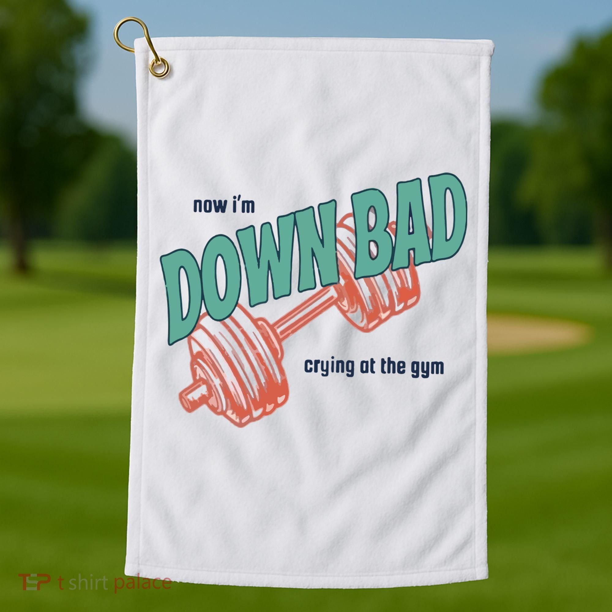 Down Bad Funny Crying At The Gym Golf Towel