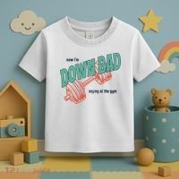 Down Bad Funny Crying At The Gym Toddler T-Shirt thumb 3