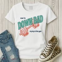 Down Bad Funny Crying At The Gym Women's T-Shirt thumb 3