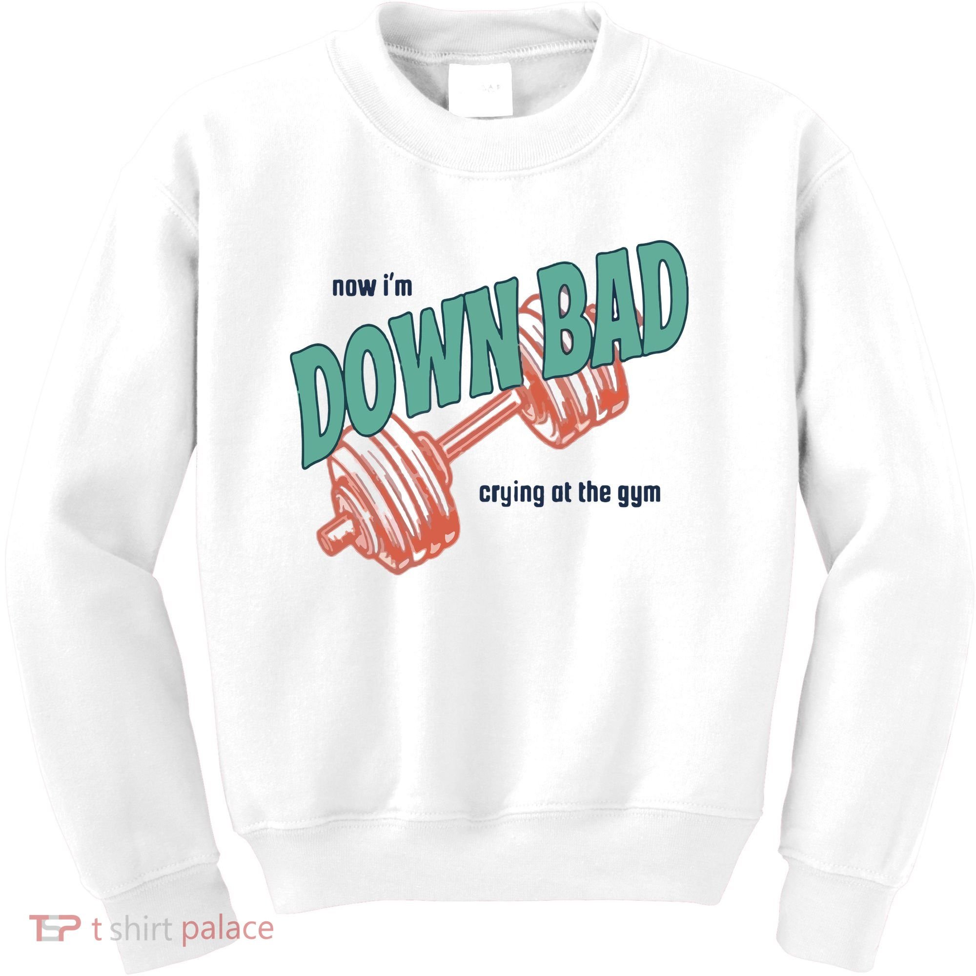Down Bad Funny Crying At The Gym Kids Sweatshirt