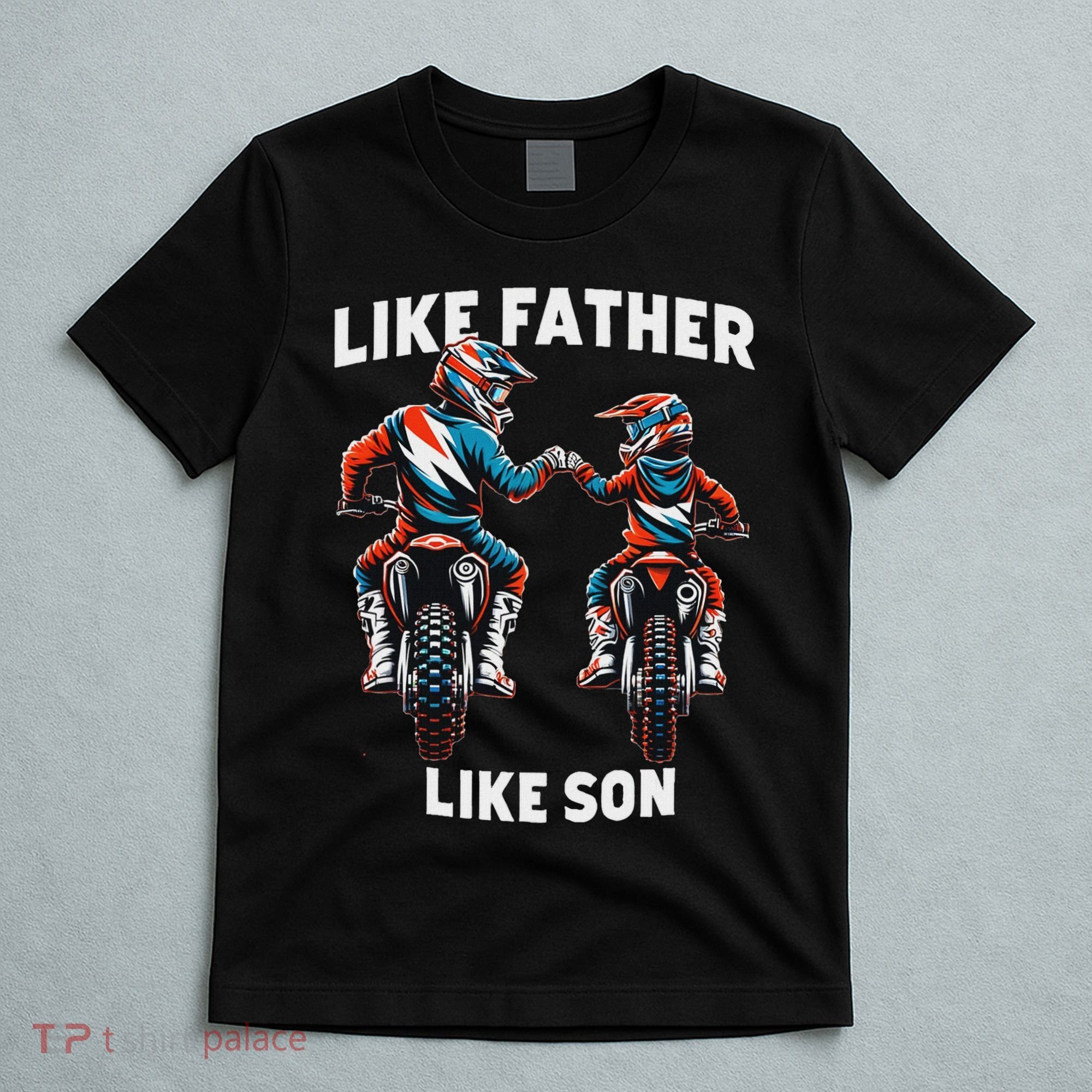 Dirt Bike Family Father Son Motocross Off Road Mx Dad T-Shirt