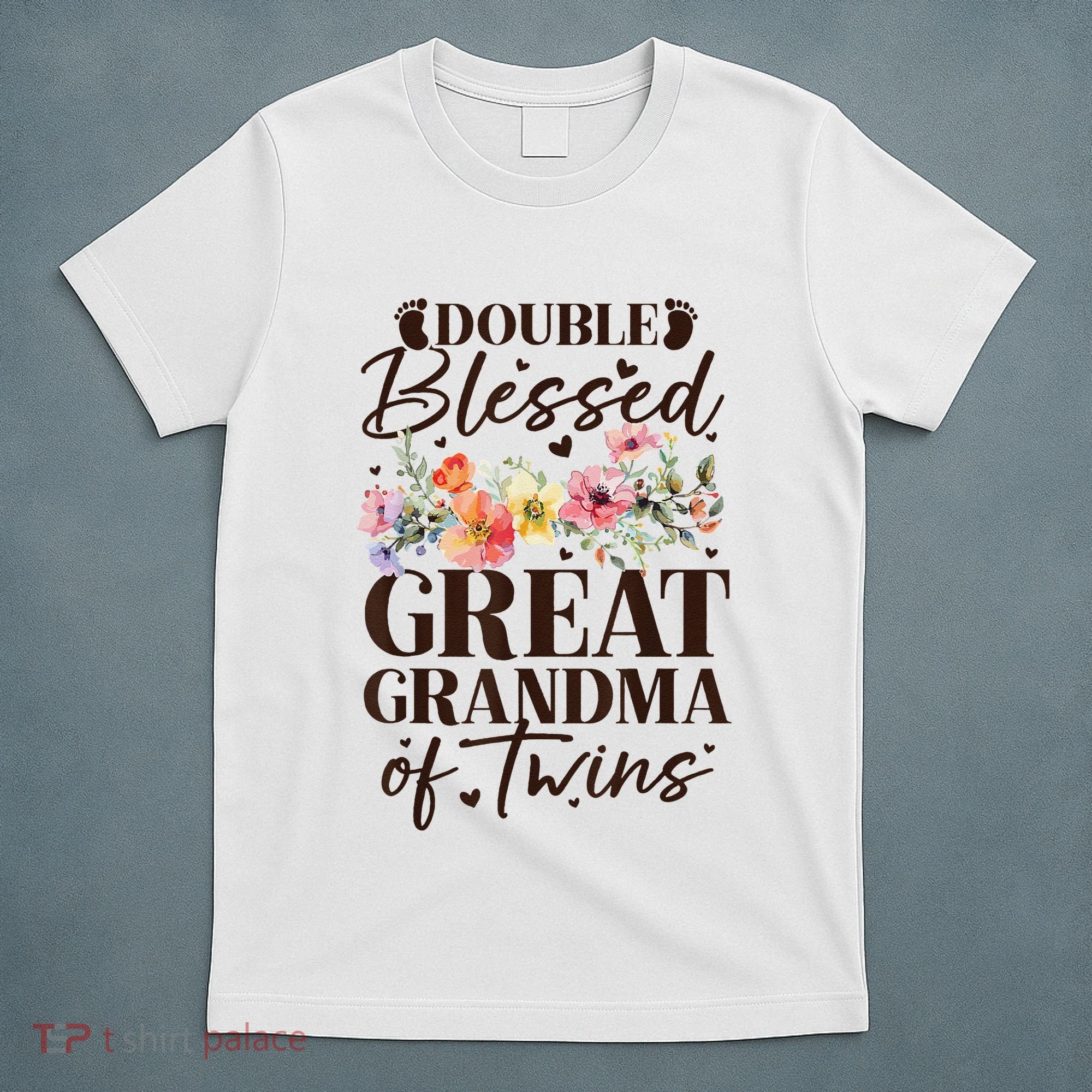 Double Blessed Great Grandma Of Twins Funny Twin T-Shirt
