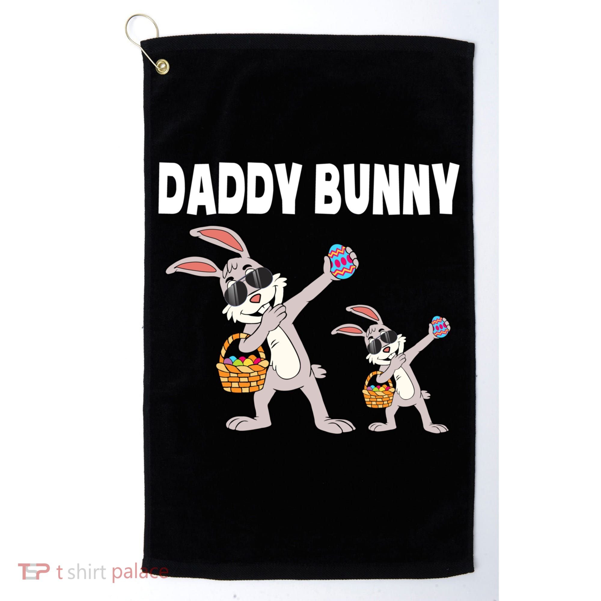 Daddy Bunny Gift Cute Matching Family Dad Easter Gift Golf Towel