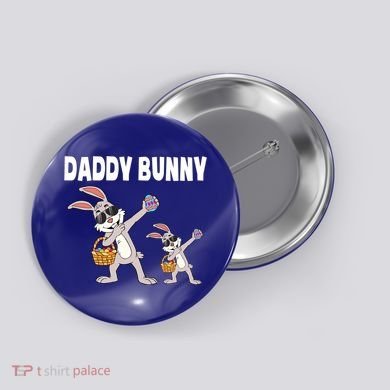 Daddy Bunny Gift Cute Matching Family Dad Easter Gift Button