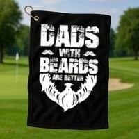 Dad Beard Gift Dads With Beards Are Better Gift For Dad Cool Gift Golf Towel thumb 1