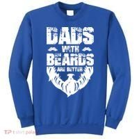 Dad Beard Gift Dads With Beards Are Better Gift For Dad Cool Gift Sweatshirt thumb 0