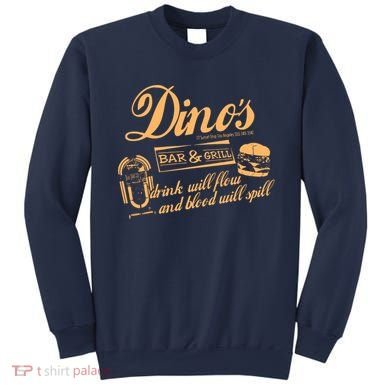 DINO'S BAR & GRILL CLASSIC ROCK Copy Sweatshirt