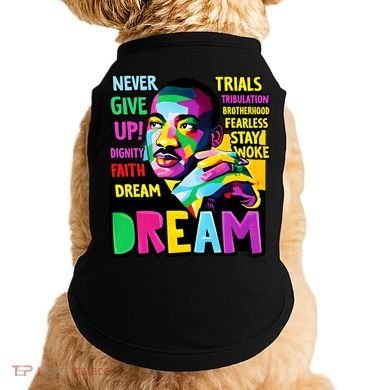 Dream Black History Month Martin Luther King Day Doggie Tank