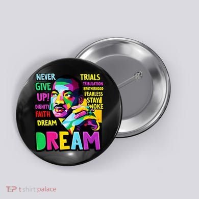 Dream Black History Month Martin Luther King Day Button
