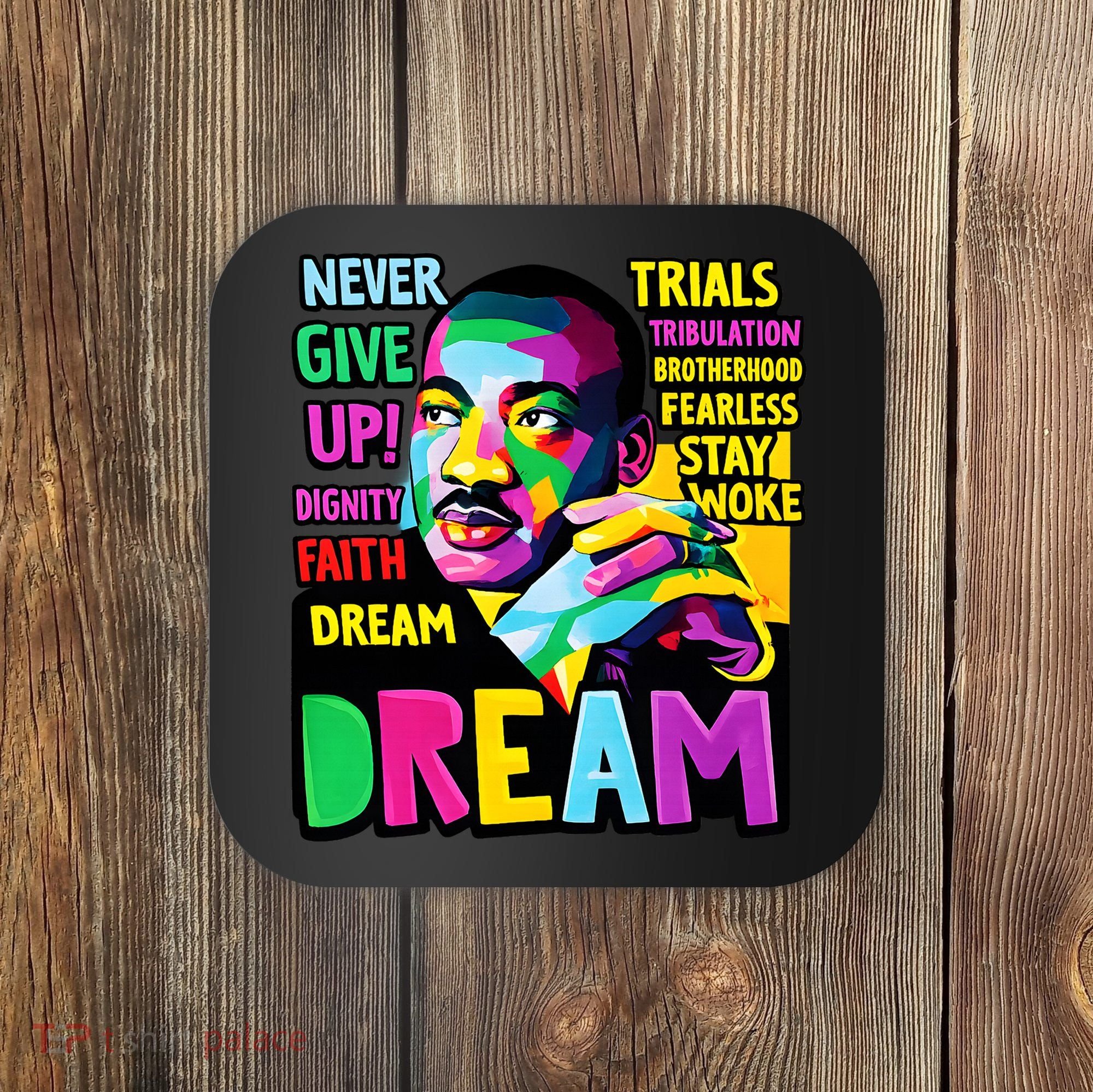 Dream Black History Month Martin Luther King Day Coaster