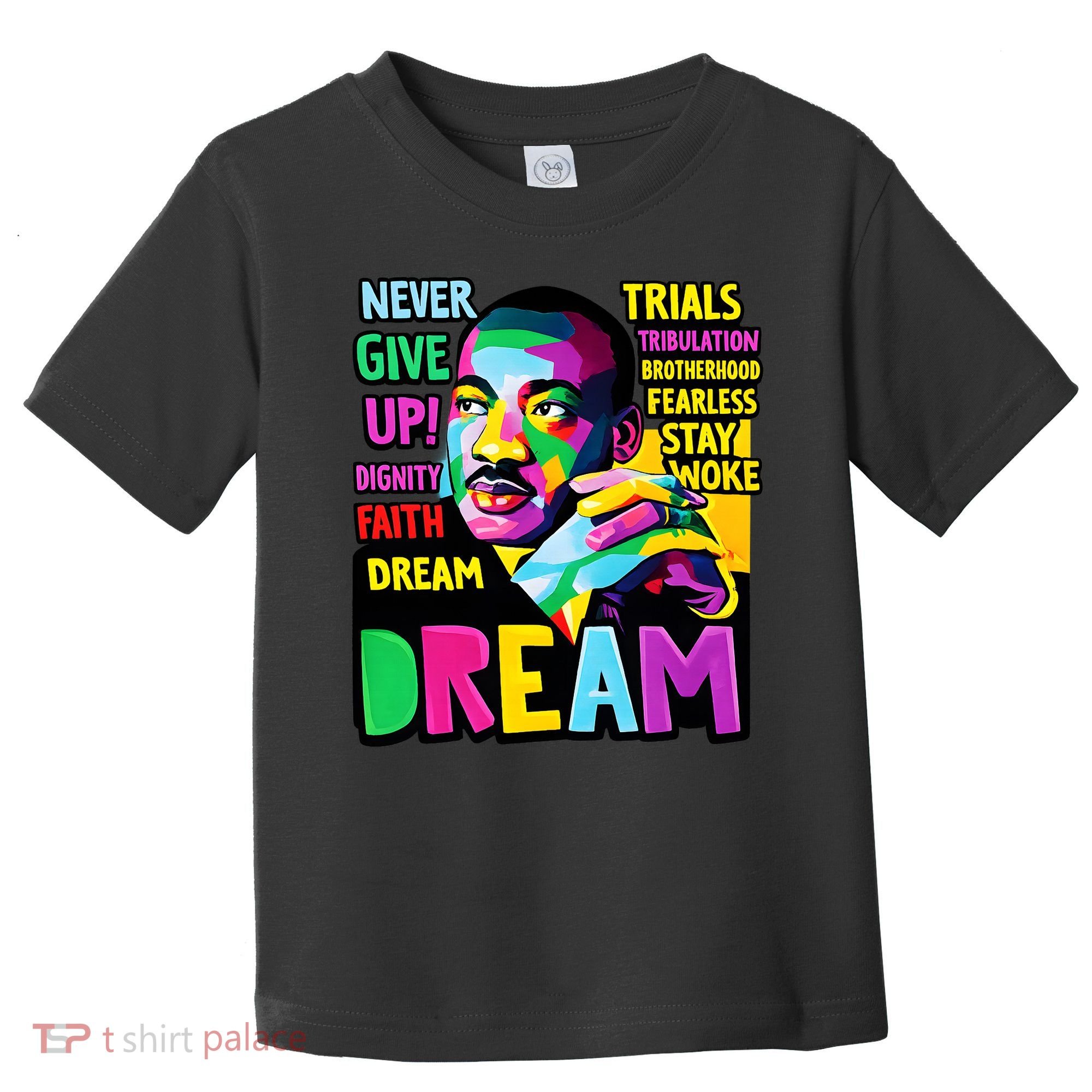 Dream Black History Month Martin Luther King Day Toddler T-Shirt