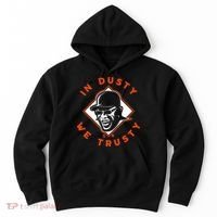 Dusty Baker - In Dusty We Trusty - Houston Baseball Hoodie thumb 0