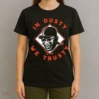 Dusty Baker - In Dusty We Trusty - Houston Baseball T-Shirt thumb 4