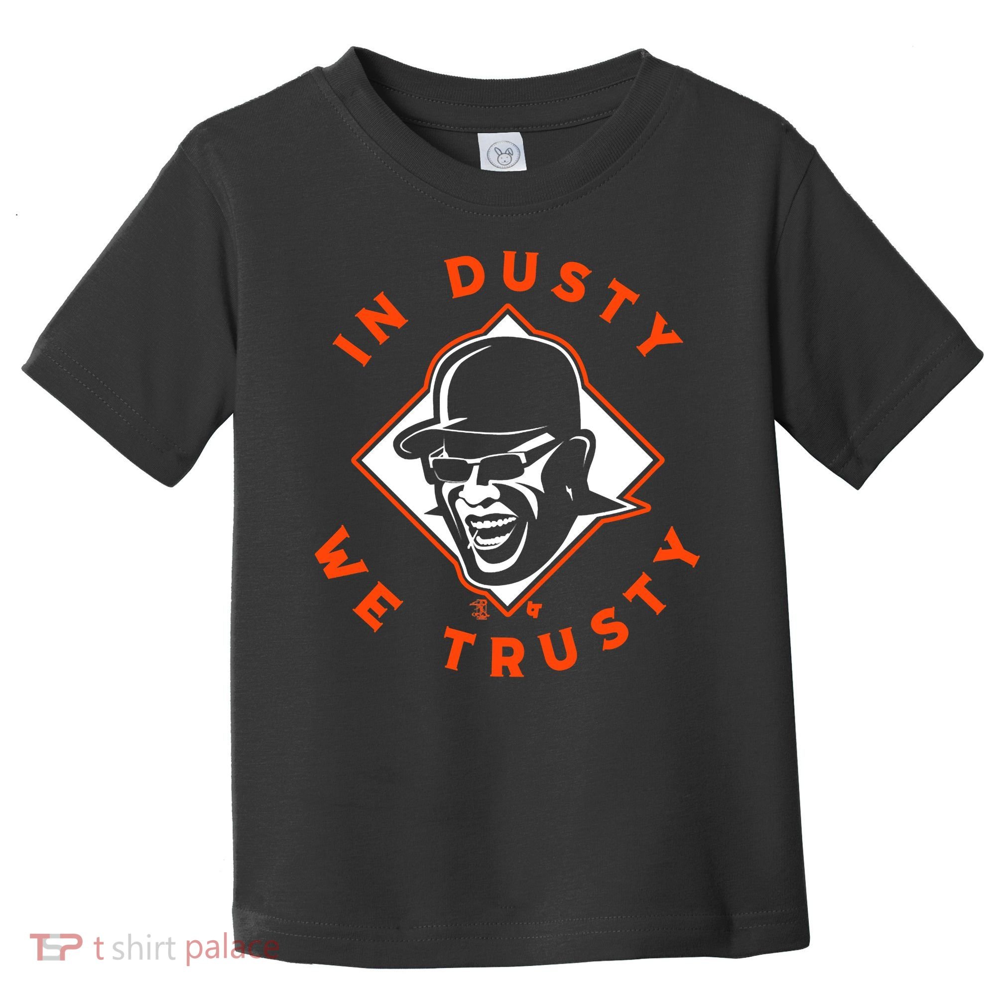 Dusty Baker - In Dusty We Trusty - Houston Baseball Toddler T-Shirt
