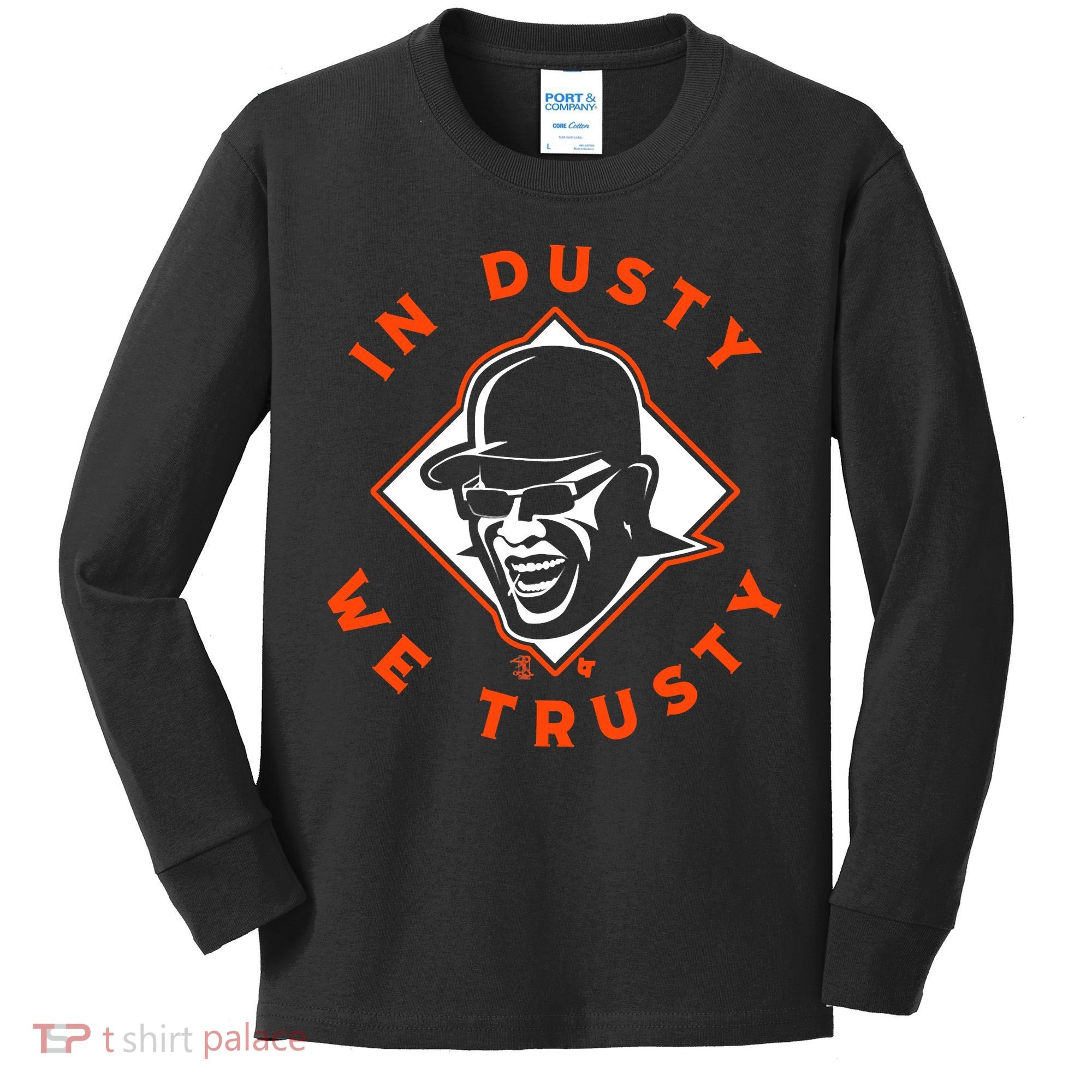 Dusty Baker - In Dusty We Trusty - Houston Baseball Kids Long Sleeve Shirt