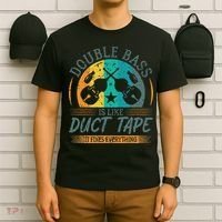 Double Bass Is Like Duct Tape Upright Bass Contrabass Player T-Shirt thumb 6