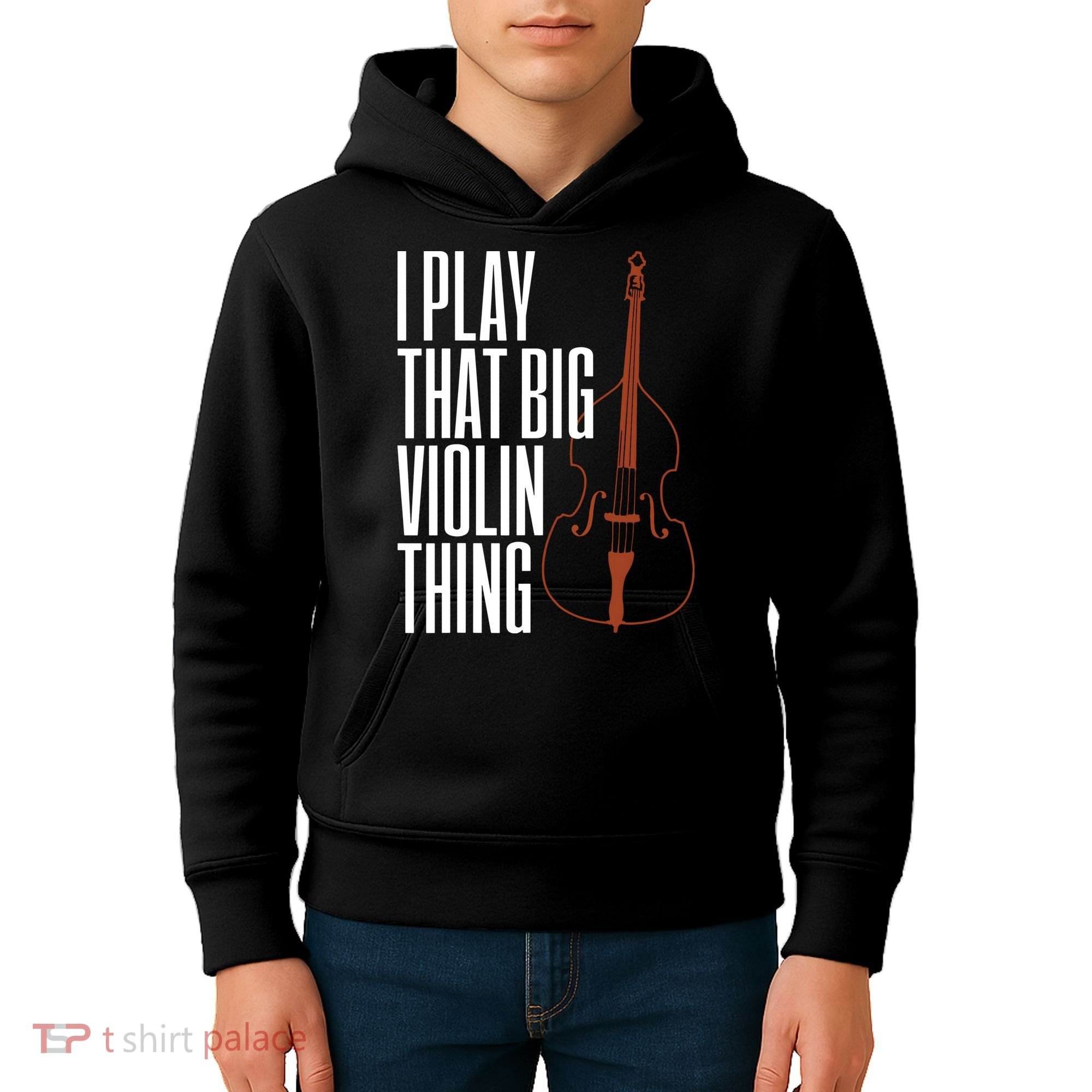 Double Bass I Play That Big Violin Thing Funny Gift Kids Hoodie