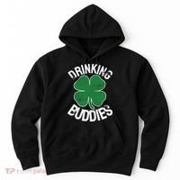 Drinking Buddies Irish Matching ST PATRICKS DAY Beer Drunk Hoodie thumb 0