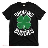 Drinking Buddies Irish Matching ST PATRICKS DAY Beer Drunk T-Shirt thumb 0