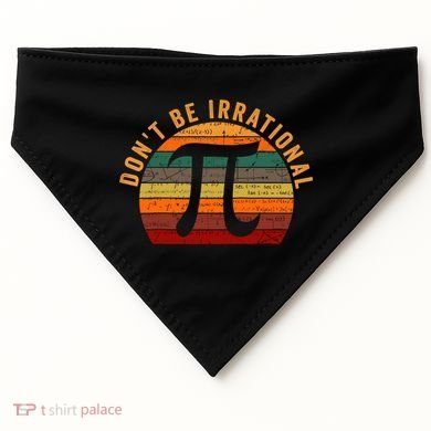 Don't Be Irrational Retro Vintage Symbol Gift Pi Day Math Teacher Gift USA-Made Doggie Bandana