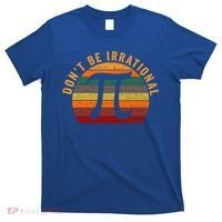 Don't Be Irrational Retro Vintage Symbol Gift Pi Day Math Teacher Gift T-Shirt thumb 0