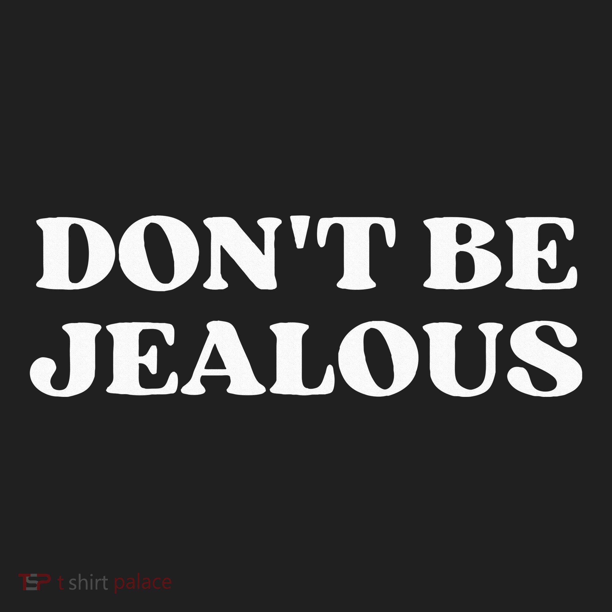 Dont Be Jealous Clothes Aesthetic 2000s Women's Sweatshirt