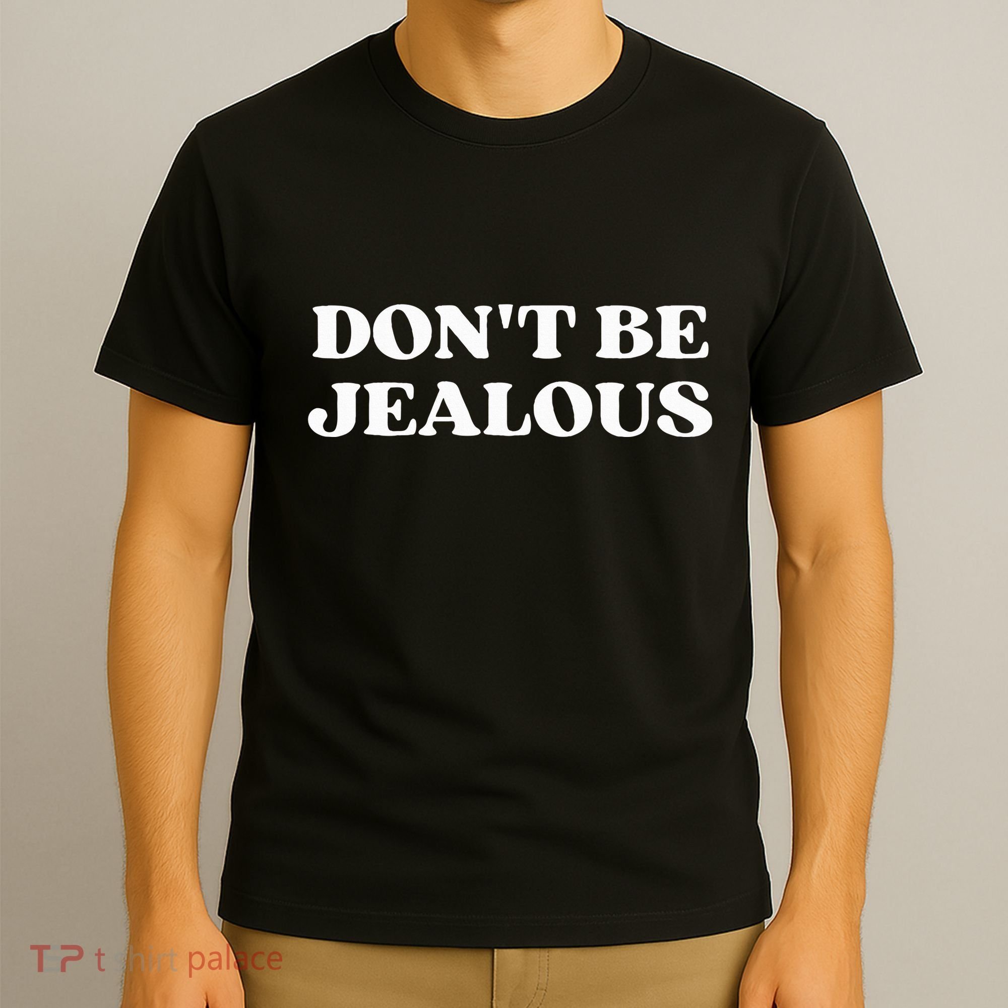Dont Be Jealous Clothes Aesthetic 2000s T-Shirt