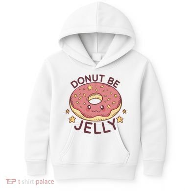 Donut Be Jelly Cute Funny Kids Hoodie