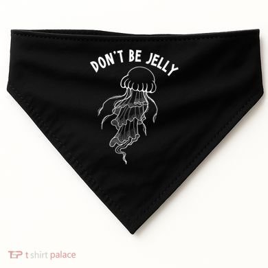Dont Be Jelly Funny Humor USA-Made Doggie Bandana