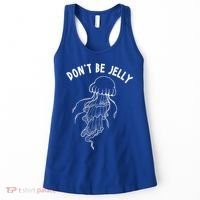 Dont Be Jelly Funny Humor Women's Tank Top thumb 0