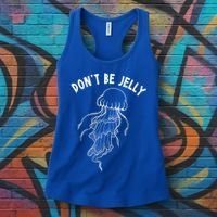 Dont Be Jelly Funny Humor Women's Tank Top thumb 3