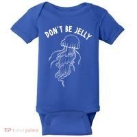 Dont Be Jelly Funny Humor Baby Bodysuit thumb 0