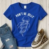 Dont Be Jelly Funny Humor Women's T-Shirt thumb 3