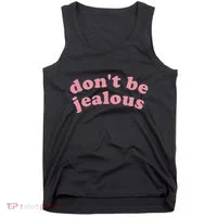 DonT Be Jealous Tank Top thumb 0