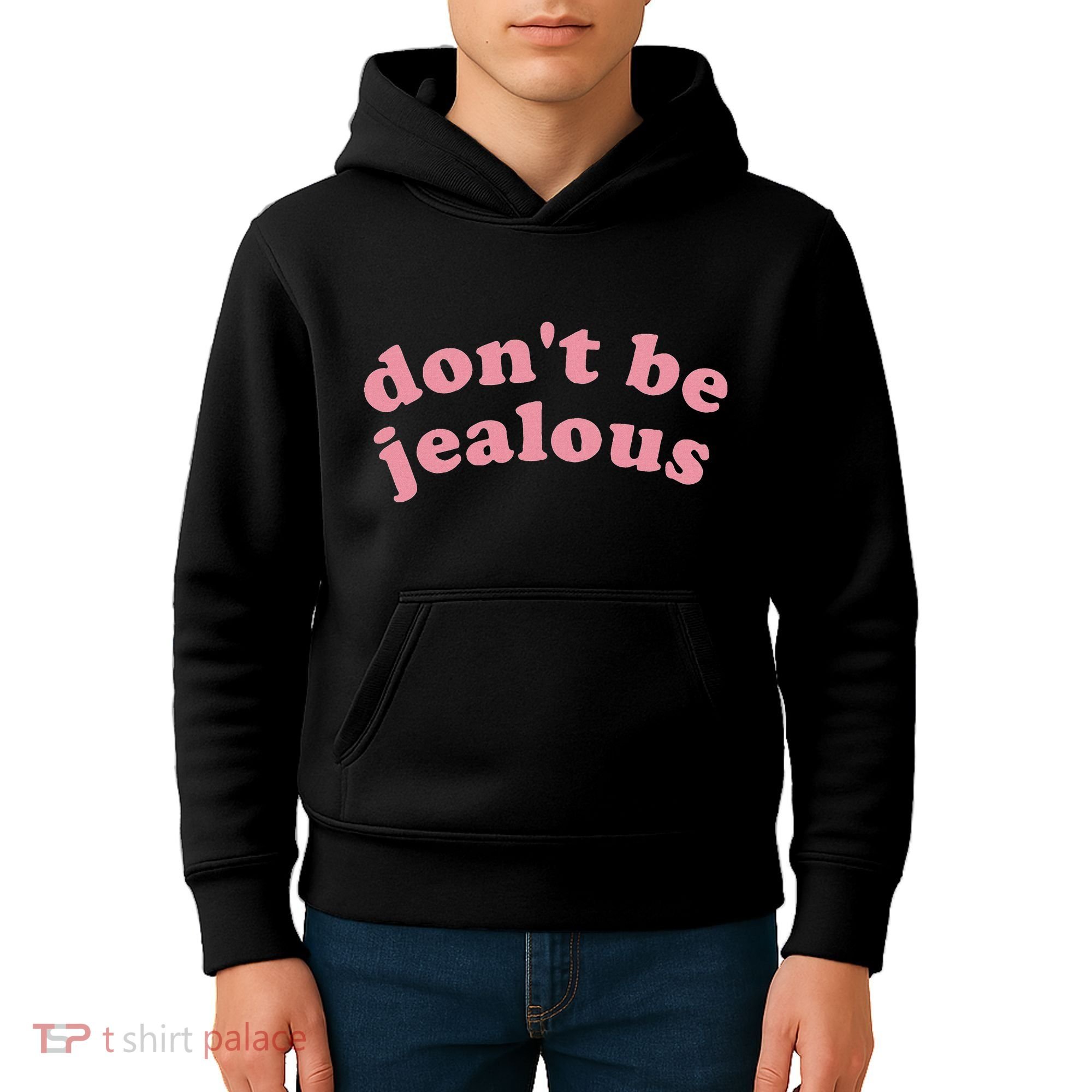 DonT Be Jealous Kids Hoodie