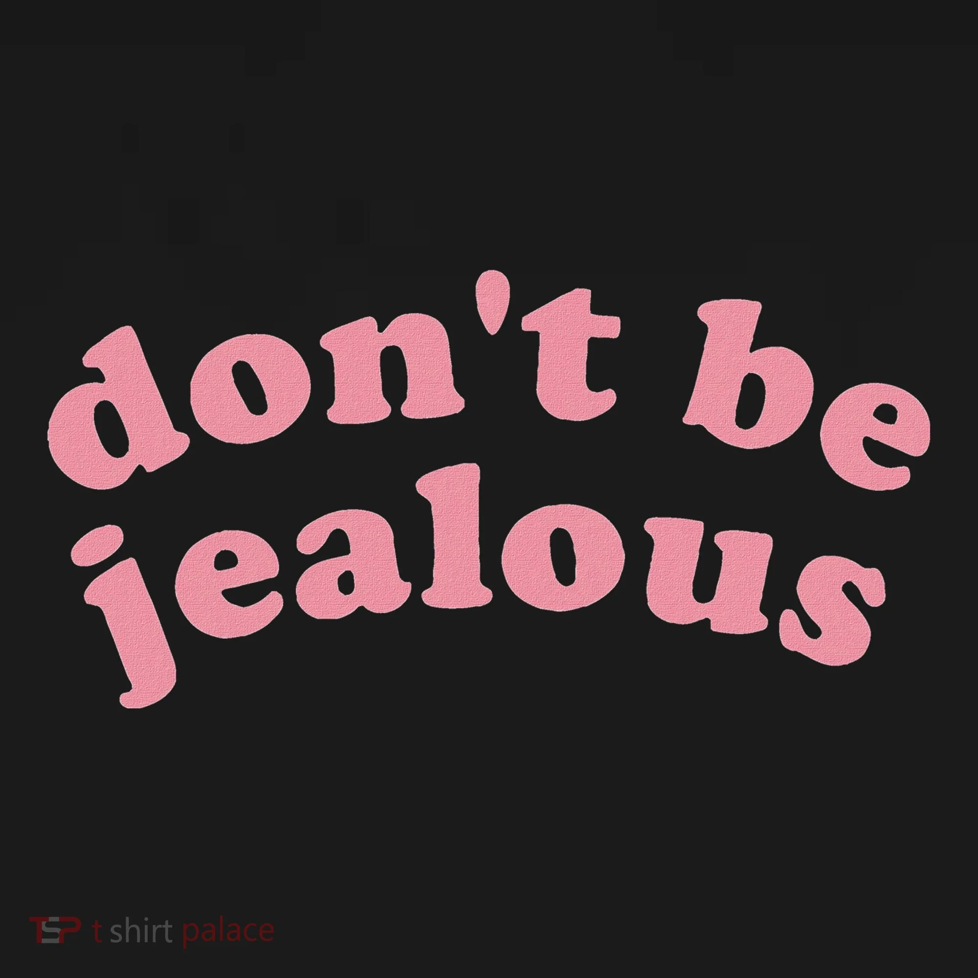 DonT Be Jealous Kids Hoodie