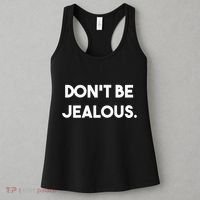 DonT Be Jealous Women's Tank Top thumb 3